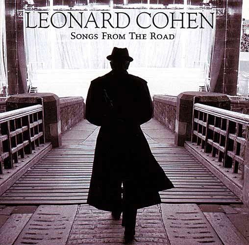 Cohen Leonard: Songs From The Road-886977591624