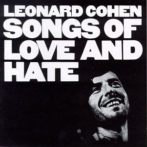 Cohen Leonard: Songs Of Leonard Cohen / Songs Of Love And Hate-886979424920