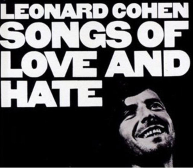 Cohen Leonard: Songs Of Love And Hate-886970938723