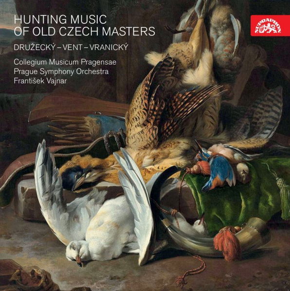 Collegium Musicum Pragensae: Hunting Music / Družecký, Vent, Vranický-99925422820