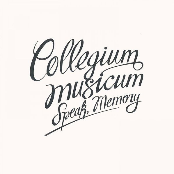 Collegium Musicum: Speak Memory-8595026646223