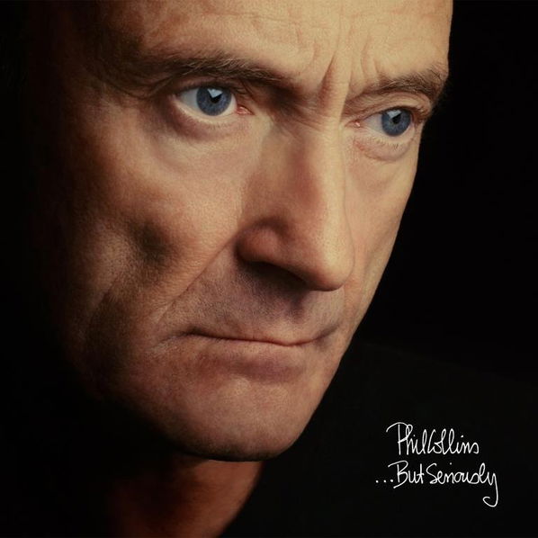 Collins Phil: But Seriously (Deluxe Edition)-81227946487