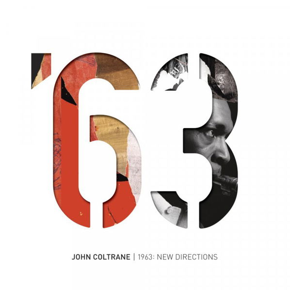 Coltrane John: 1963: New Directions-602577020186