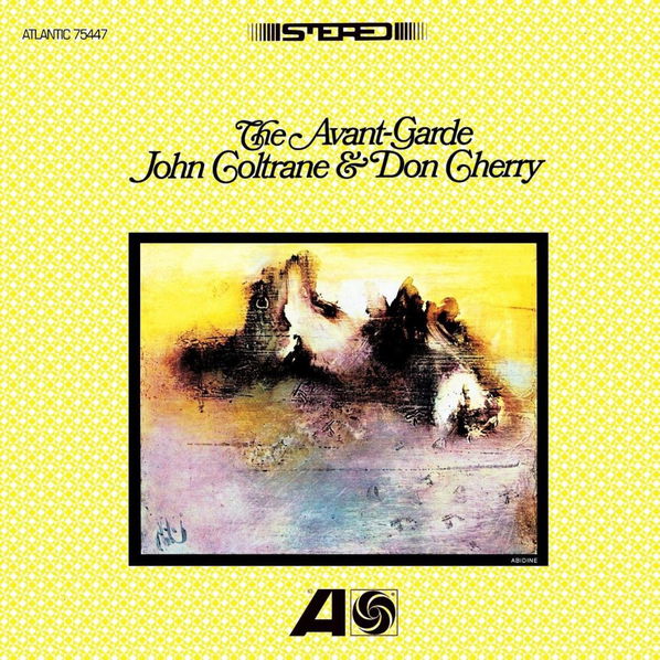 Coltrane John & Don Cherry: The Avant Garde-81227964108