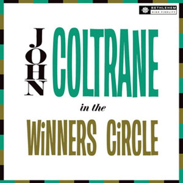 Coltrane John: In The Winner's Circle (Remastered 2022)-4050538816198