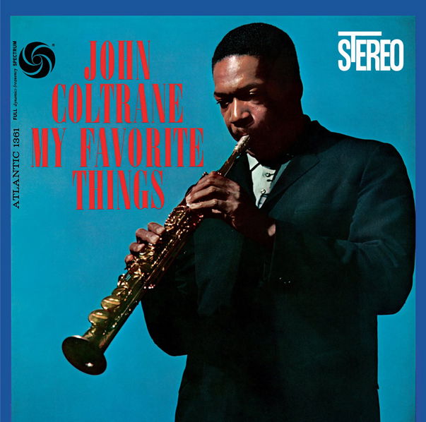 Coltrane John: My Favorite Things (60th Anniversary Deluxe Edition)-603497842803