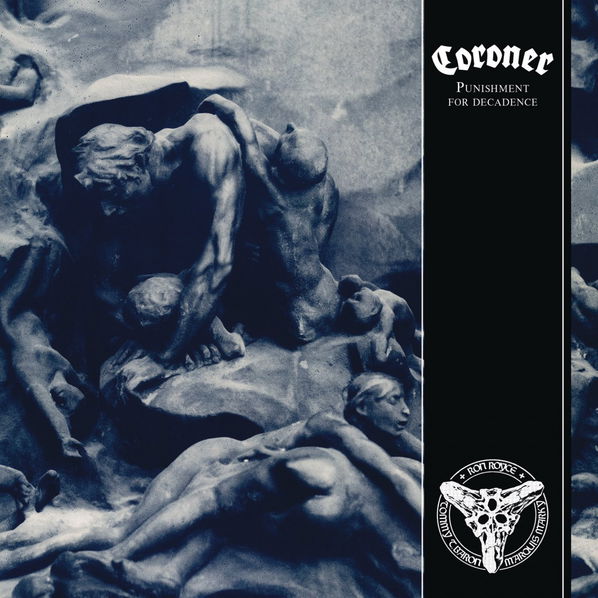 Coroner: Punishment For Decadence II.JAKOST-