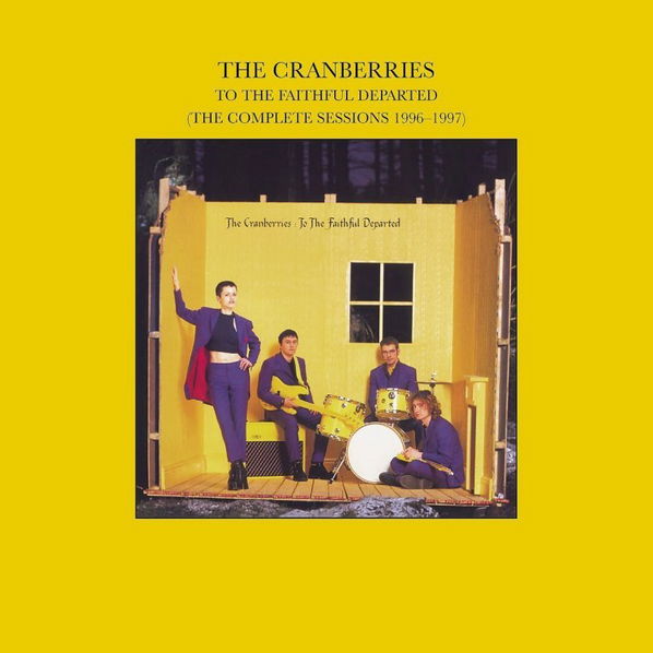 Cranberries: To The Faithful Departed (The Complete Sessions 1996-1997)-44006309125