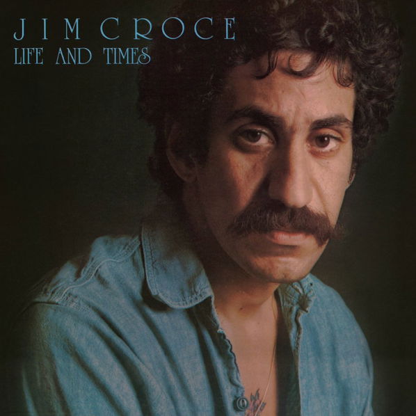 Croce Jim: Life and Times-4050538630657