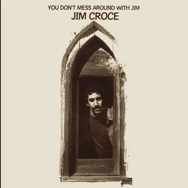 Croce Jim: You Don't Mess Around with Jim-4050538630626