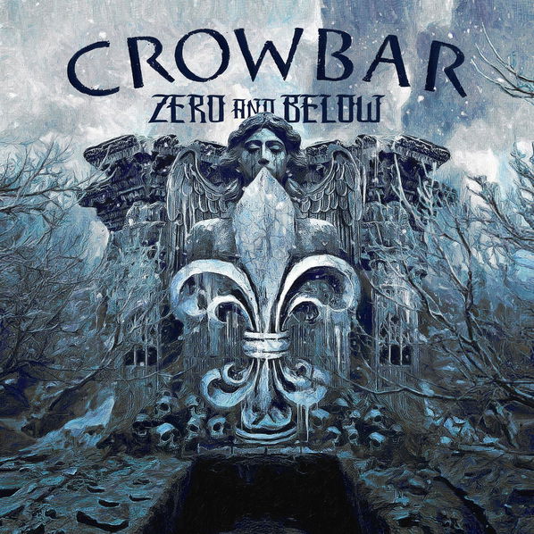 Crowbar: Zero And Below-634164620721