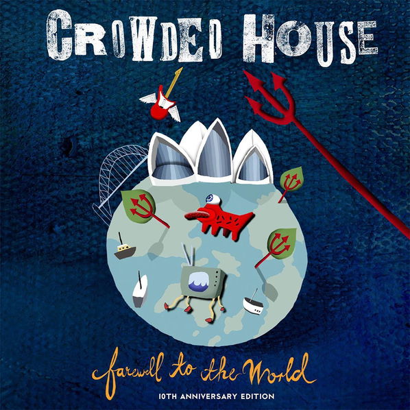 Crowded House: Farewell To The World (Live At Sydney Opera House, Remaster 2006)-4050538778120