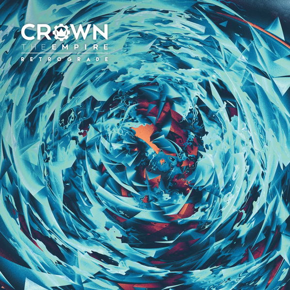 Crown The Empire: Retrograde-816039028126