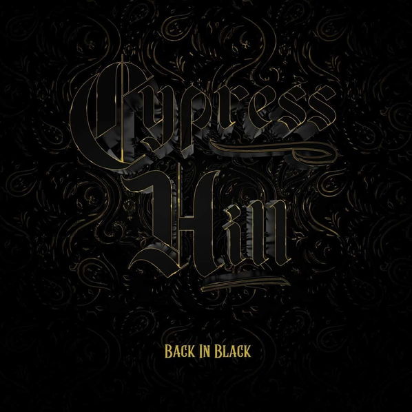 Cypress Hill: Back in Black-4050538769579