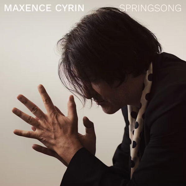 Cyrin Maxence: Springsong-5054197641930