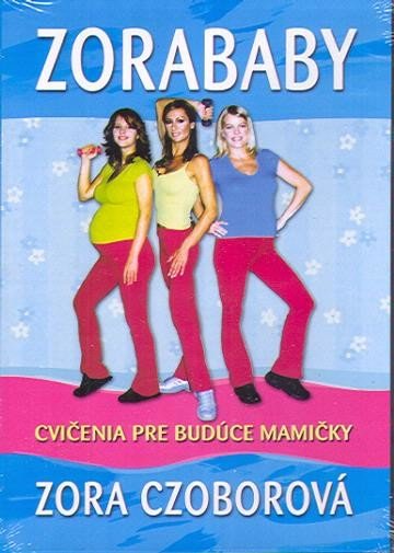 Czoborová Zora: Zorababy - Cvičenia pre budúce mamičky-8588003334220