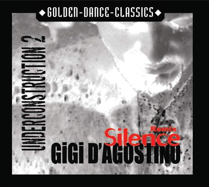 D'Agostino Gigi: Silence Remix-Under Construction-90204839810