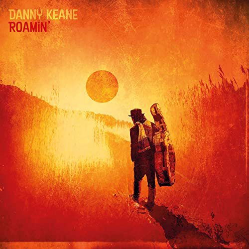 Keane Danny: Roamin'-190296854286