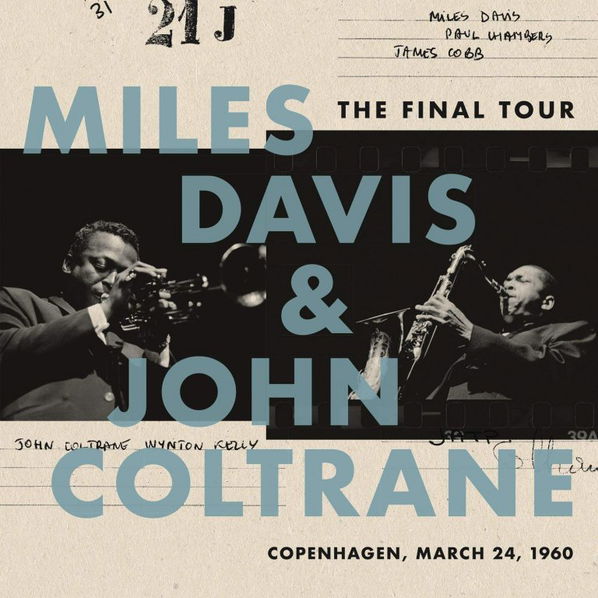 Davis Miles & John Coltrane: Final Tour: Copenhagen, March 24, 1960-889854987411