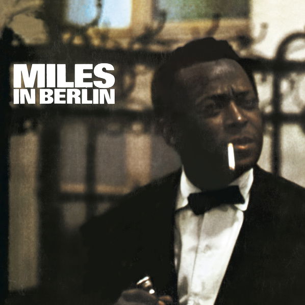 Davis Miles: Miles In Berlin-8718627228982