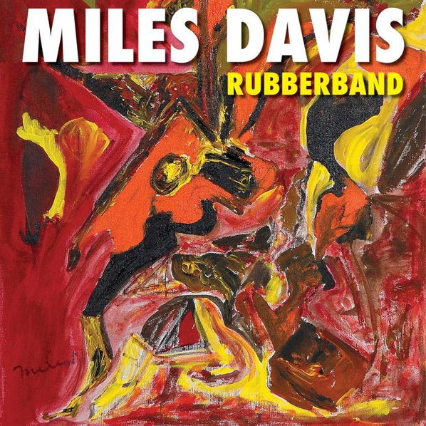 Davis Miles: Rubberband-603497850778