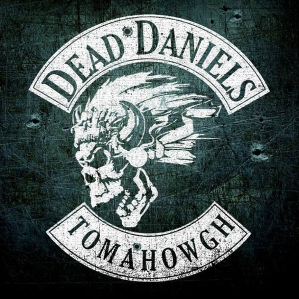 Dead Daniels: Tomahowgh-8590233006723