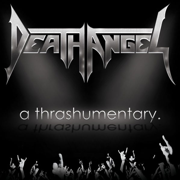 Death Angel: Trashumentary-727361275105