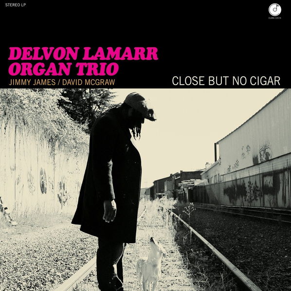 Delvon Lamarr Organ Trio: Close But No Cigar-659123097611