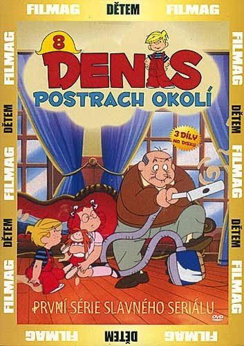 Denis: Postrach okolí – 8.-