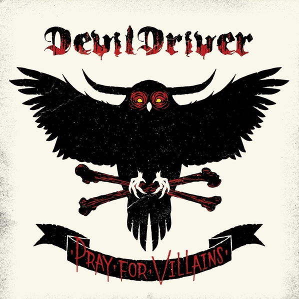 Devildriver: Pray For Villains-4050538372793