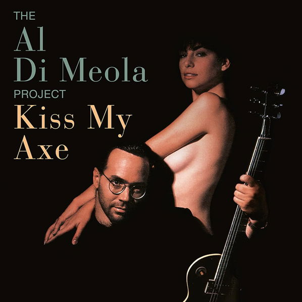 Di Meola Al: Kiss My Axe-4029759161455