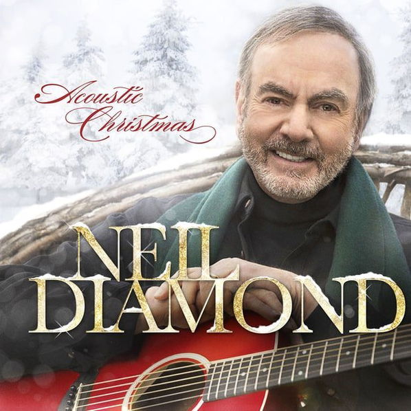 Diamond Neil: Acoustic Christmas-602557222272