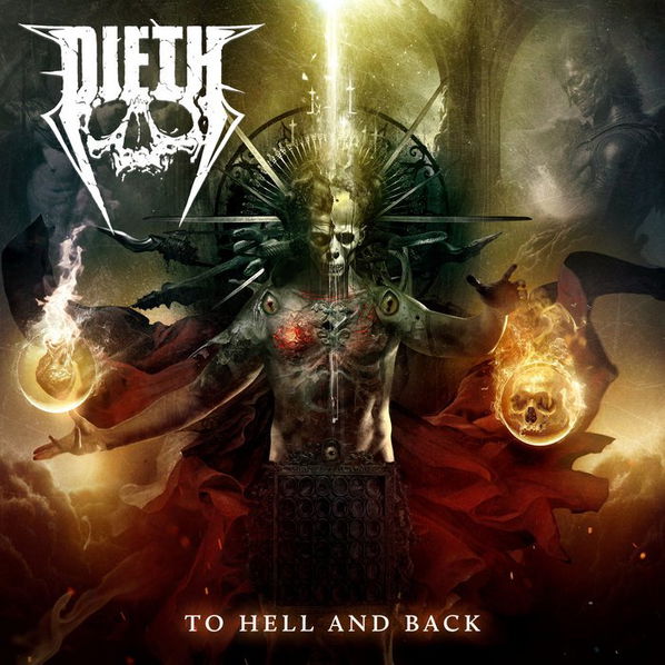 Dieth: To Hell And Back-840588179442