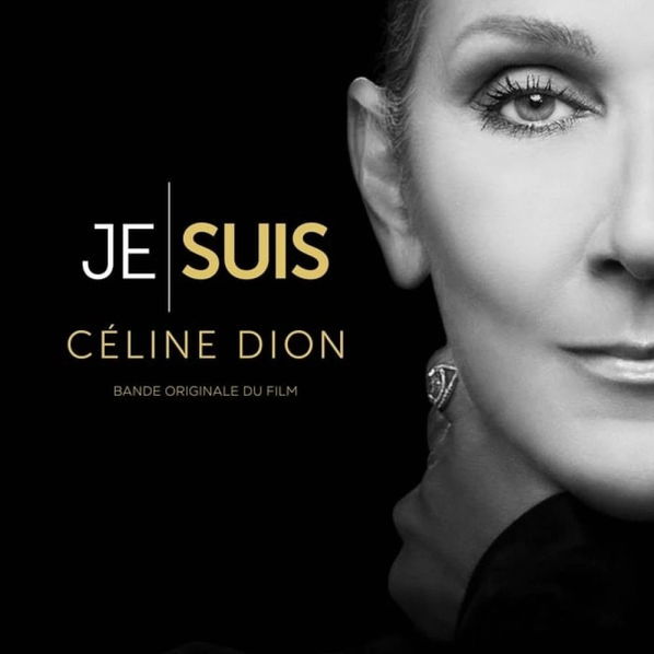 Soundtrack: Dion Céline: Je Suis: Céline Dion (Bande Originale Du Film - French Version)-198028165525