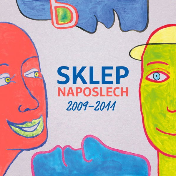 Divadlo Sklep: Sklep Naposlech 2009-2011-190295837129