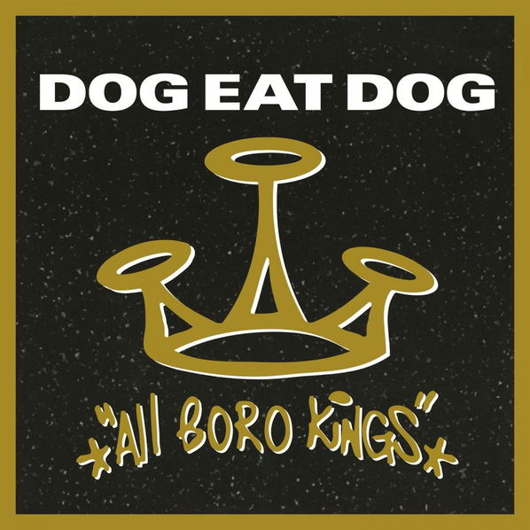 Dog Eat Dog: All Boro Kings Live-8719262020702