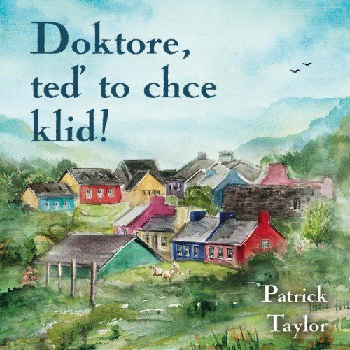 Doktore, teď to chce klid! (Taylor Patrick - Brousek Otakar)-8595693409466