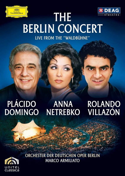 Domingo: Netrebko: Villazon: The Berlin Concert-44007343029