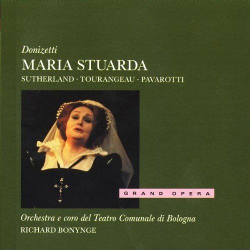 Donizetti: Maria Stuarda: Sutherland, Pavarotti, Bonynge-28942541023