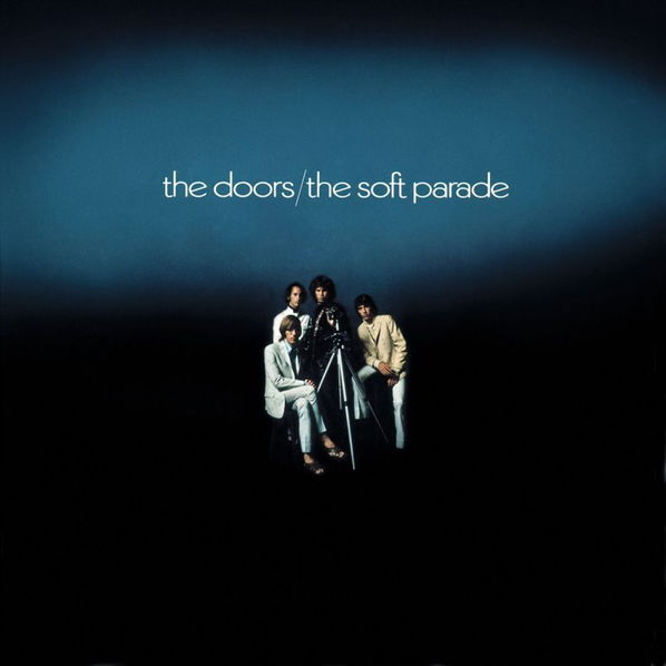 Doors: The Soft Parade (40th Anniversary Edition)-81227999810