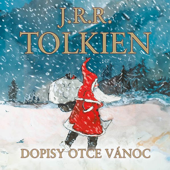 Dopisy Otce Vánoc (Tolkien - Brousek Otakar)-8595693410714