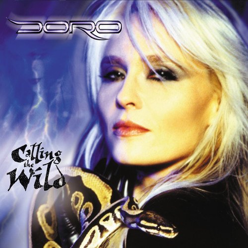 Doro: Calling The Wild-4250444157549