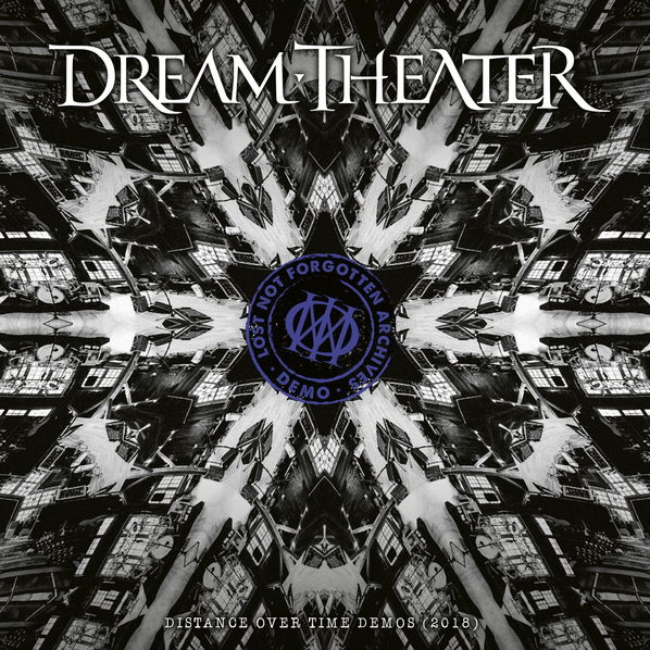 Dream Theater: Lost Not Forgotten Archives: Distance Over Time Demos (2018)-196587706913