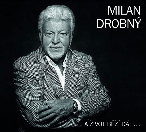 Drobný Milan: A život běží dál...-741941088022