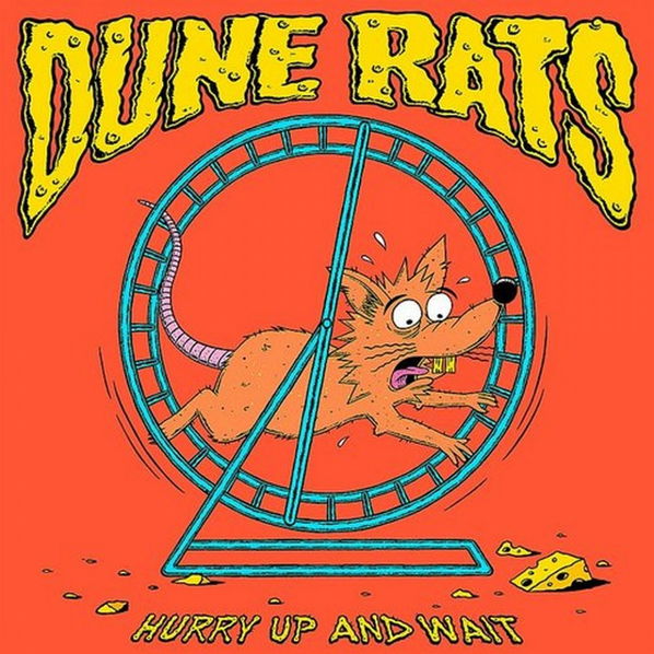 Dune Rats: Hurry Up And Wait-4050538559309