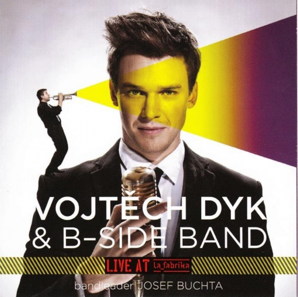 Dyk Vojtěch & B-Side Band: Live At La Fabrika-8594170811068