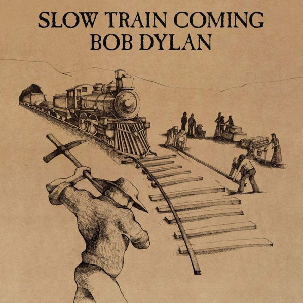 Dylan Bob: Slow Train Coming-889854492311