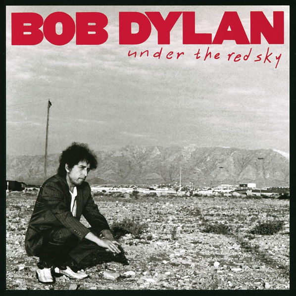 Dylan Bob: Under The Red Sky-5099746718824