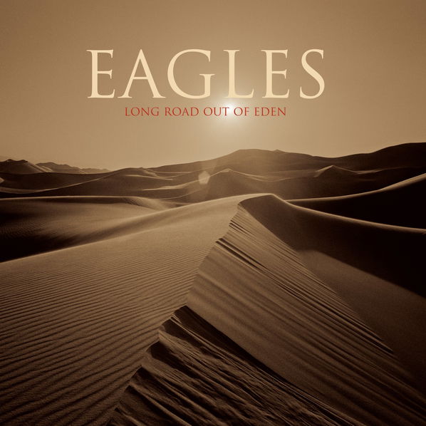 Eagles: Long Road Out Of Eden-603497845514