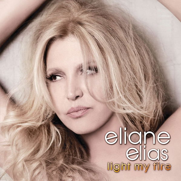 Elias Eliane: Light My Fire-888072330528